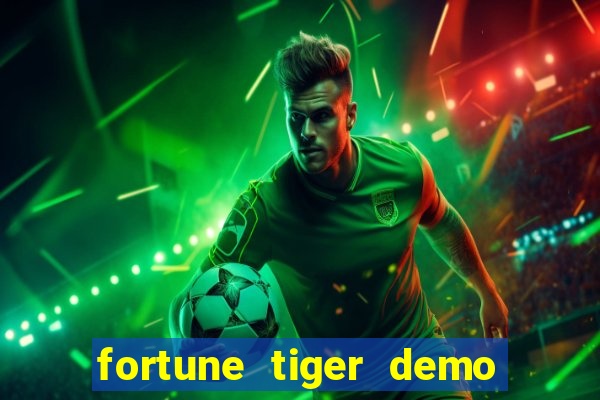 fortune tiger demo bet maxima